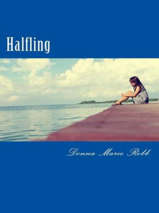 Title details for Halfling by Donna Marie Robb - Wait list